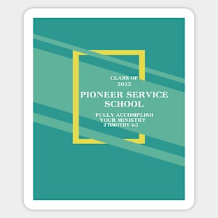 pioneer service school 2023 Sticker